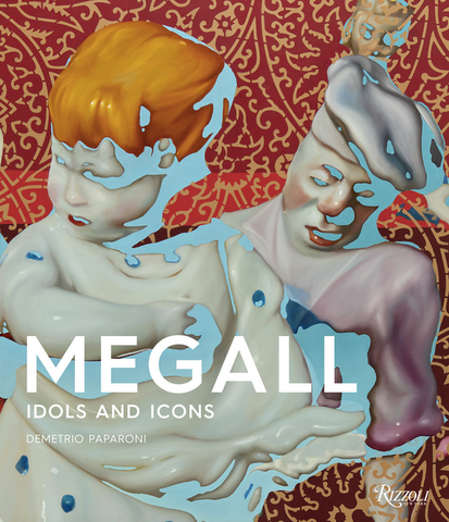 Rafael Megall: Idols and Icons by Demetrio Paparoni