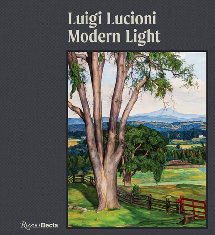 Luigi Lucioni: Modern Light by David Brody