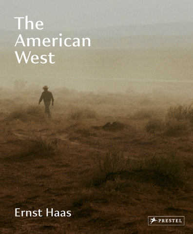 Ernst Haas: The American West