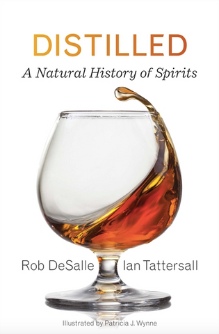 Distilled: A Natural History of Spirits