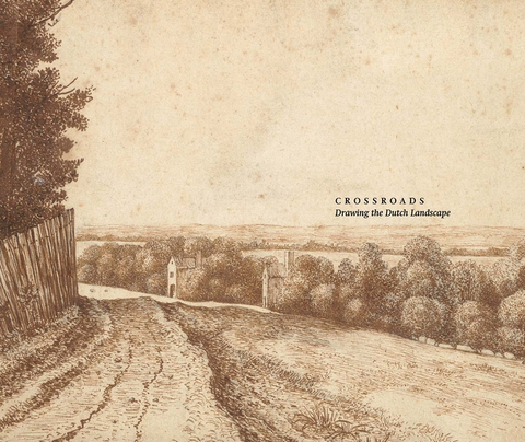Crossroads: Drawing the Dutch Landscape