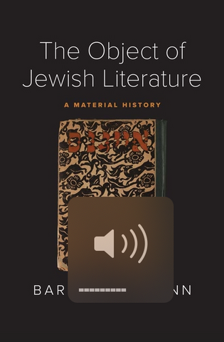 The Object of Jewish Literature: A Material History