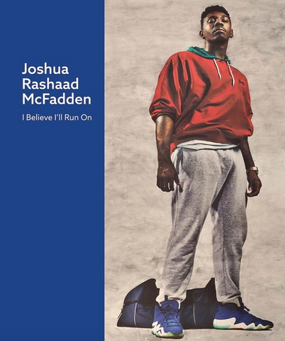 Joshua Rashaad McFadden: I Believe I'll Run on