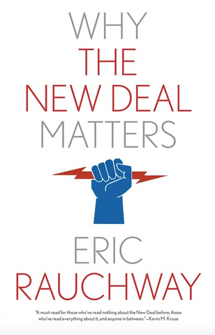 Why the New Deal Matters (Why X Matters)