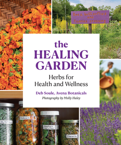 The Healing Garden: Herbs for Health and Wellness