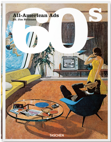 All-American Ads of the 60s by Steven Heller