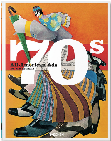All-American Ads of the 70s by Steven Heller