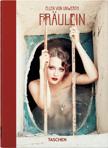 Ellen Von Unwerth. Fräulein (40th Ed.)