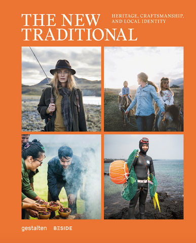 The New Traditional: Heritage, Craftsmanship and Local Identity