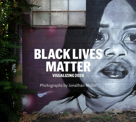 Jonathan Moller: Black Lives Matter: Visualizing 2020