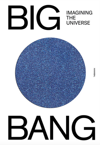 Big Bang: Imagining the Universe