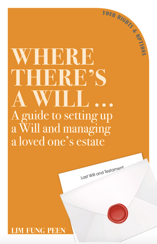 Where There's a Will: A Guide to Setting Up a Will and Managing a Loved One's Estate