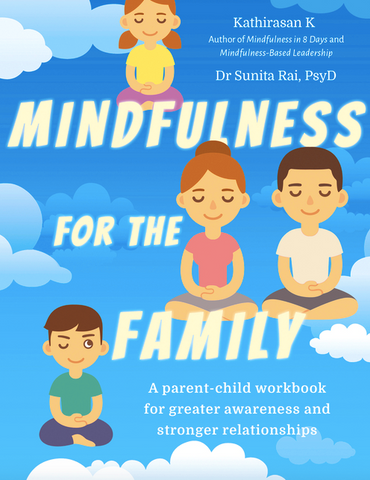 Mindfulness for the Family: A Parent-Child Workbook for Greater Awareness and Stronger Relationships