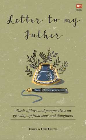 Letter to My Father: Words of Love and Perspectives on Growing Up from Sons and Daughters