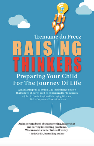 Raising Thinkers: Preparing Your Child for the Journey of Life