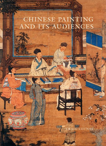 Chinese Painting and Its Audiences