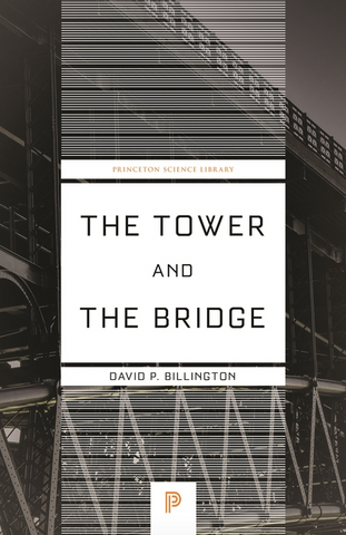 The Tower and the Bridge: The New Art of Structural Engineering