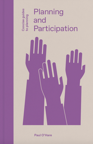 Planning and Participation (Concise Guides to Planning)