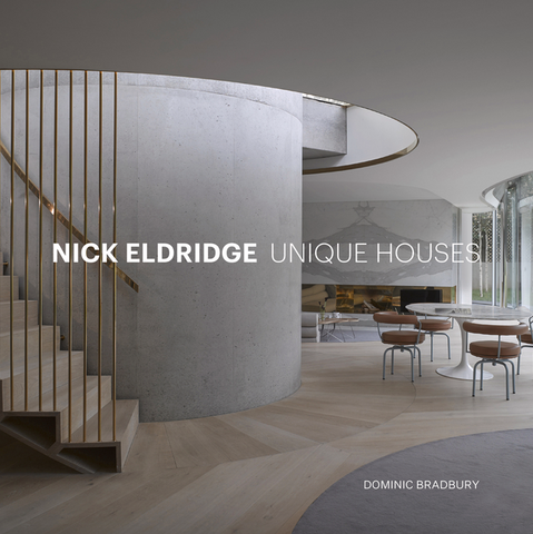 Nick Eldridge: Unique Houses