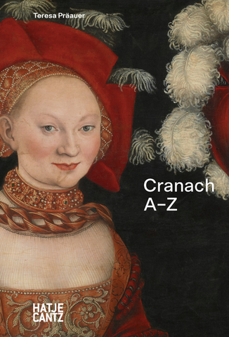 Lucas Cranach: A-Z
