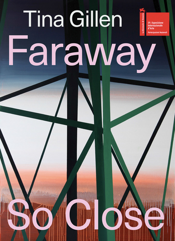 Tina Gillen: Faraway So Close