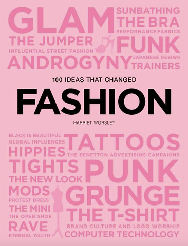 100 Ideas That Changed Fashion (Pocket Editions)