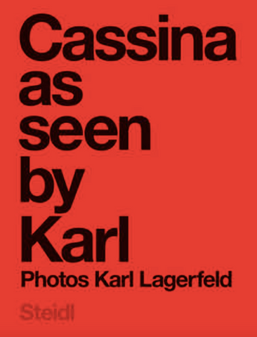 Karl Lagerfeld: Cassina as Seen by Karl