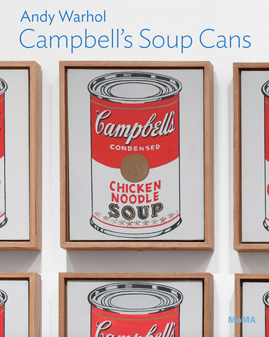 Andy Warhol: Campbell's Soup Cans: Moma One on One Series