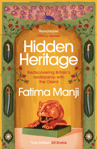 Hidden Heritage: Rediscovering Britain's Relationship with the Orient