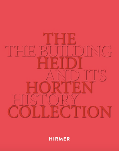 The Heidi Horten Collection: The Building and Its History