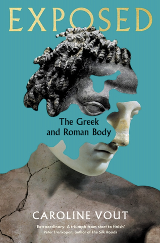 Exposed: The Greek and Roman Body