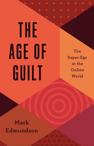 The Age of Guilt: The Super-Ego in the Online World