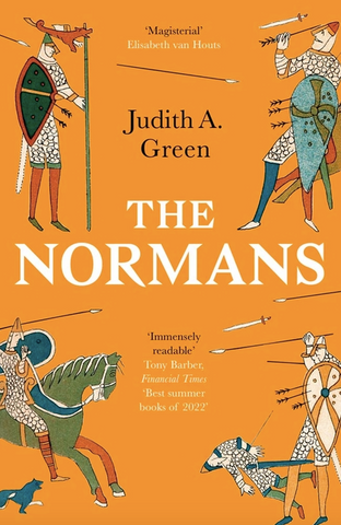 The Normans: Power, Conquest and Culture in 11th Century Europe