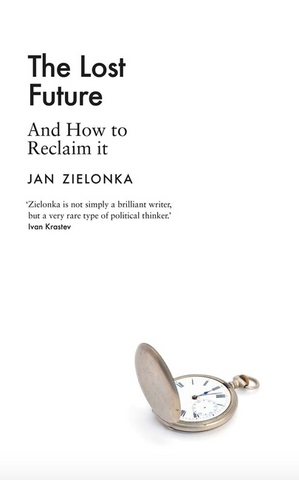 The Lost Future: And How to Reclaim It