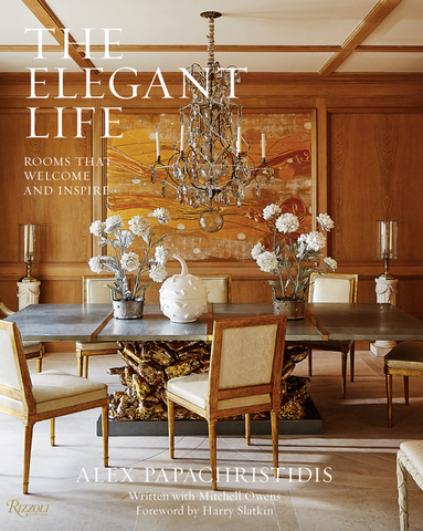 The Elegant Life: Rooms That Welcome and Inspire