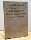Annibale Carracci in Bologna: Visible Reality in Art After the Council of Trent: Volume 1 & 2 by A.W.A Boschloo