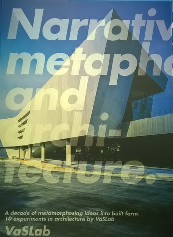 NARRATIVE METAPHORS AND ARCHITECTURE