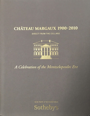 Sotheby's Chateau Margaux 1900-2010 Direct From The Cellars, New York, 17 October 2015