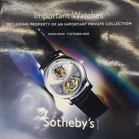Sotheby's Important Watches Including Property of an Important Private Collection, Hong Kong, 7 October 2009