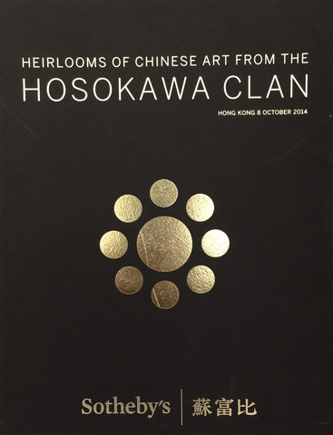 Sotheby's Heirlooms of Chinese Art from the Hosakawa Clan, Hong Kong, 8 October 2014