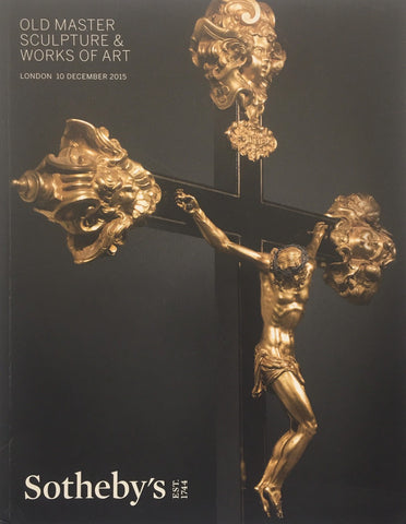 Sotheby's Old Master Sculpture & Works of Art, London, 10 December 2015