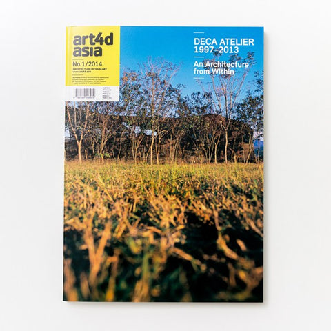 DECA ATELIER 1997-2013 Art4d Magazine No.1/2014