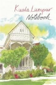 9789814385312 KUALA LUMPUR NOTEBOOK (DIDIER MILLET)