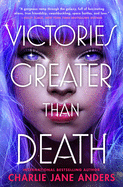Victories Greater Than Death by