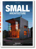 Small Architecture by Philip Jodidio