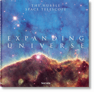 Expanding Universe. The Hubble Space Telescope by Charles F. Bolden