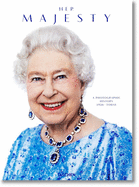 Her Majesty: A Photographic History 1926-Today by Christopher Warwick