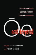 Ōe and Beyond: Fiction in Contemporary Japan by Stephen Snyder