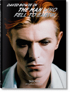 David Bowie: The Man Who Fell to Earth by Paul Duncan