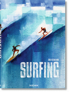 Surfing: 1778-Today by Jim Heimann